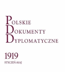 Polskie Dokumenty Dyplomatyczne 1919 styczeń-maj