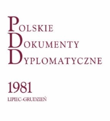 Polskie Dokumenty Dyplomatyczne 1981 lipiec - grudzień